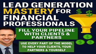 Master Lead Generation for Financial Services | Fill Your Pipeline from Every Pa