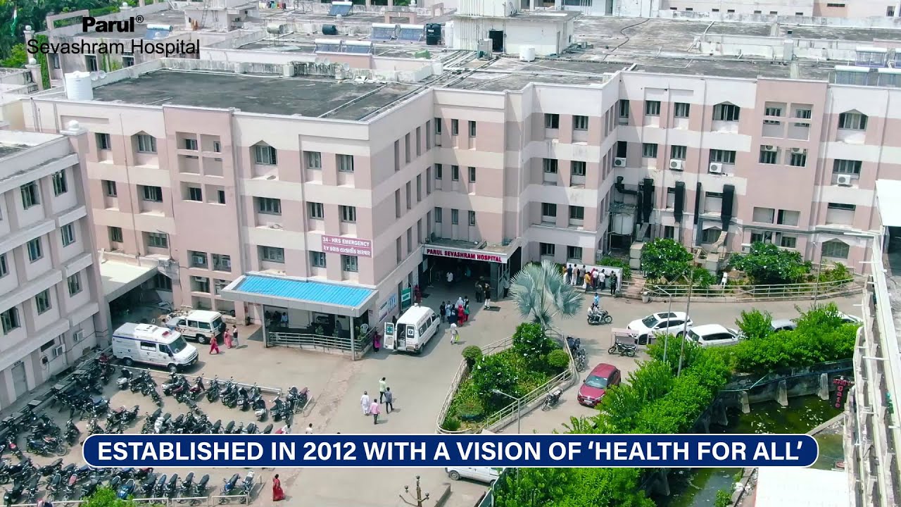 About Parul Sevashram Hospital