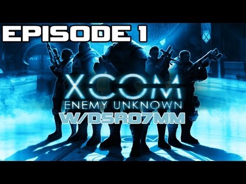Lets Play XCOM Enemy Unknown - Episode 1 "Tutorial & First Mission"