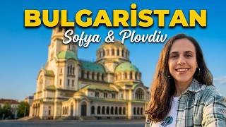 Arabayla Bulgaristan 🇧🇬 | Sınırdan Geçiş + 3 Günlük Sofya & Plovdiv Rehberi