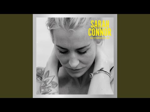 Sarah Connor - Die Mit Dir Lacht