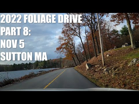 Autumn Foliage Leaves in Sutton Massachusetts 2022 - with Millbury Northbridge Uxbridge Douglas