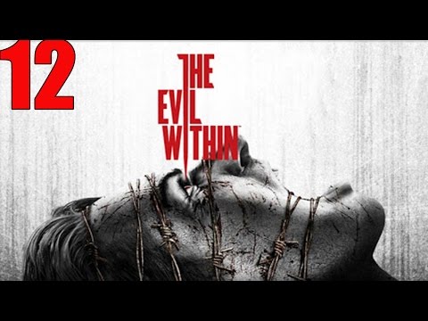 The Evil Within - Walkthrough Gameplay - Part 12