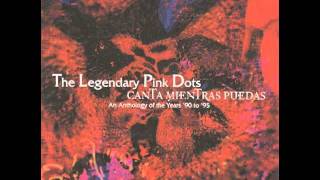 The Legendary Pink Dots- Green Gang