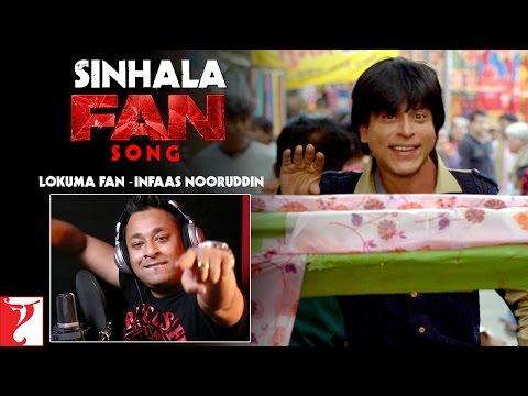 Sinhala FAN Song Anthem | Lokuma Fan - Infaas Nooruddin | Shah Rukh Khan