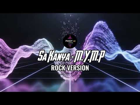 Sa Kanya by M.Y.M.P - Rock Version | Pinoy AI Covers