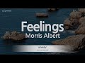 Morris Albert-Feelings (Karaoke Version)