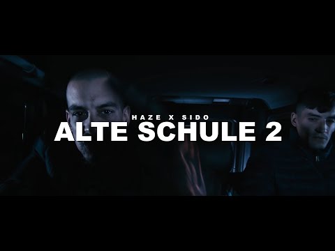 HAZE ft. SIDO - ALTE SCHULE 2 (prod. by CLASSIC)