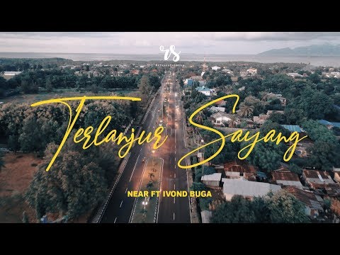 near - " terlanjur sayang " ft Ivond Buga (Official lyric Video)