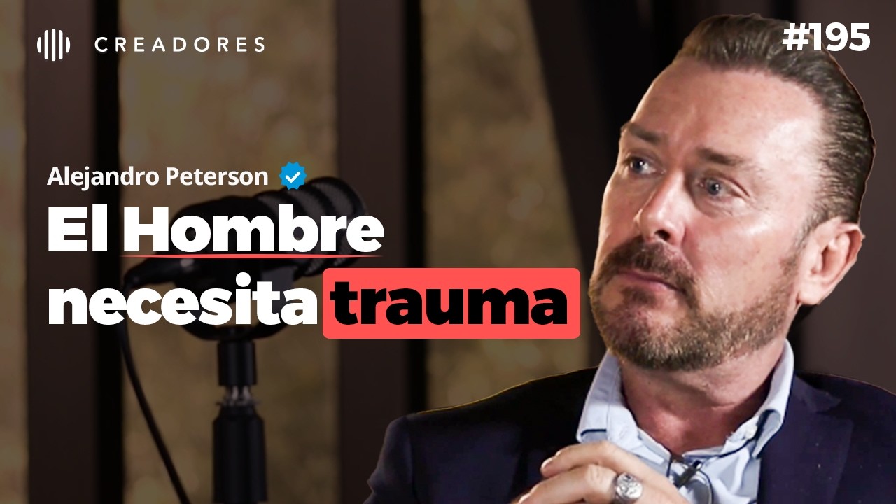 Cómo desbloquear tu máximo potencial - Experto en Transformación Masculina (Alejandro Peterson)