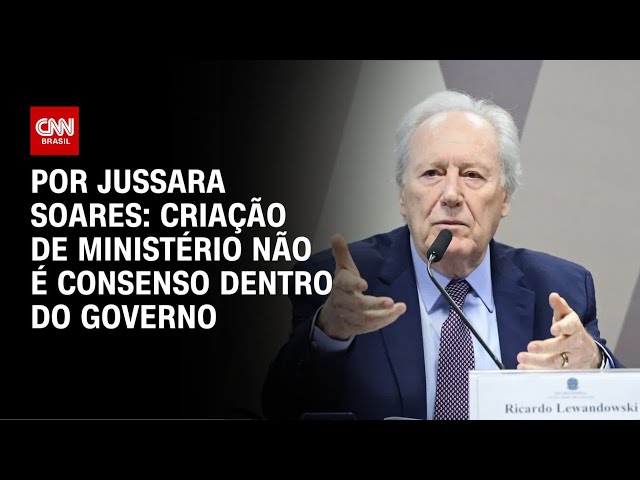 Criação de Ministério da Segurança divide governo | CNN PRIME TIME