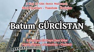 Gürcistan Batum Otelleri Ne Kadar? | Güncel Konaklama Rehberi