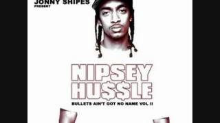 They Roll - Nipsey Hussle
