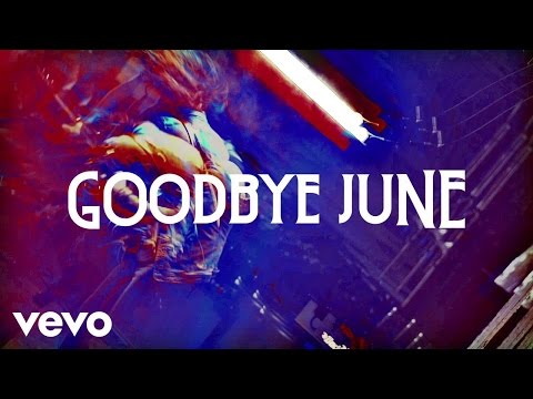 Goodbye June - Liberty Mother (Lyric Video)