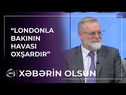 “Londonla Bakının havası oxşardır”- İngiltərə kraliyyət ailəsinin həkimi Maykl Luzmor