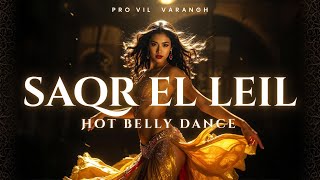 Download lagu Hot Arabian Belly Dance 💃🔥 SAQR EL LEIL | Full Dance Video mp3 Download lagu Hot Arabian Belly Dance 💃🔥 SAQR EL LEIL | Full Dance Video mp3