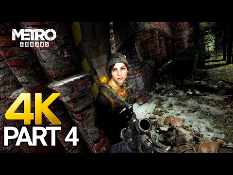 Metro Exodus Gameplay Walkthrough Part 4 - PC 4K 60FPS (No Commentary)