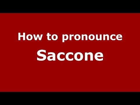 How to pronounce Saccone