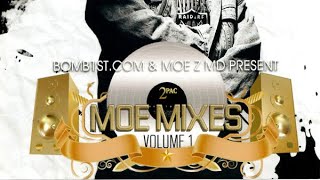 2pac-moezmd-moe mixes vol 1 mixtape