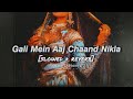 Gali Mein Aaj Chaand Nikla Slowed Reverb Alka Yagnik Zakhm