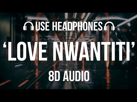 CKay - Love Nwantiti ft. Joeboy, Kuami Eugene (8D AUDIO) [Ah Ah Ah]