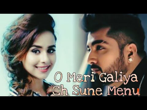 O Meri Galiya Ch Sune Menu, Rona Sune Menu Mora Da - Pagal Nhi Hona, Jaani, Sunanda Sharma Song 2022