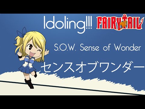 Fairy Tail OP2 ⌛Sense of Wonder⌛