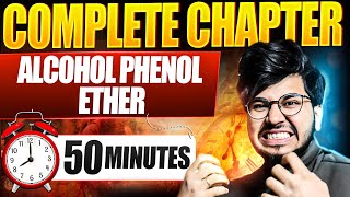 alcohol phenol and ether one shot class 12th organic chemistry,class 12th organic chemistry one shot