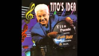 Tito Puente - Tito's Idea
