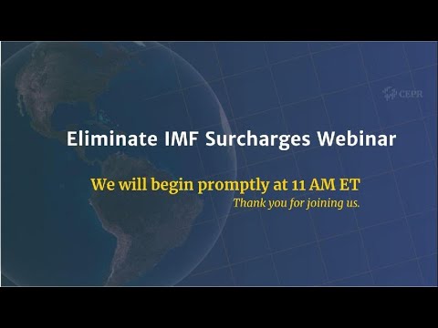 Thumbnail for Webinar: Eliminate IMF Surcharges by Center for Economic and Policy Research