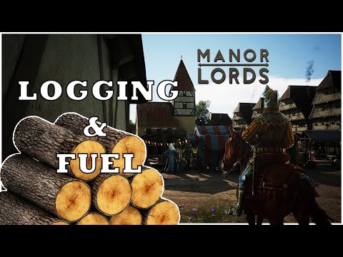 ULTIMATE Guide to Logging and Fuel - Manor Lords Tutorial