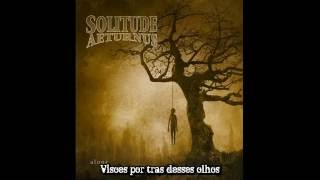 Solitude Aeturnus - Tomorrows Dead [legendado pt-br]