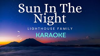 Sun In The Night - Lighthouse Family (Karaoke)