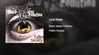 Black Water Pollution - Lost Hope