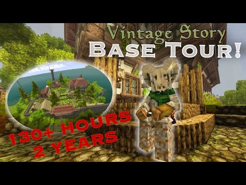 Vintage Story 130+ Hours Base Tour