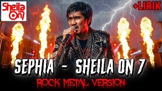 Download lagu SEPHIA - SHEILA ON 7 (COVER VERSI ROCK) mp3