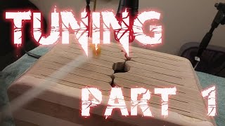 THE SECRET (HOW TO TUNE A WOOD TONGUE DRUM) Part 1