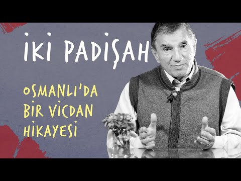 İki Padişah I Üstün Dökmen'den Bir Şeyler #82