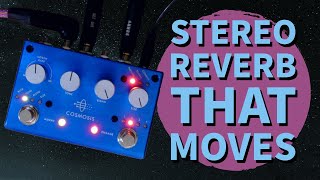 Video thumbnail for Pigtronix Cosmosis—Stereo Reverb with Morphing Capabilities by Get Offset