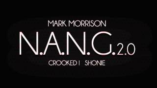 Mark Morrison - N.A.N.G. 2.0 feat. Crooked I & Shonie (Official Audio)