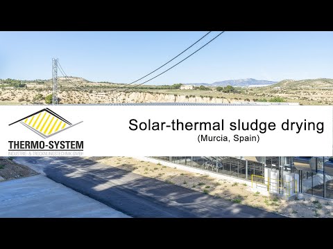 Solar-thermal Sludge Drying Plant (Murcia, Spain) - THERMO-SYSTEM Electric Mole