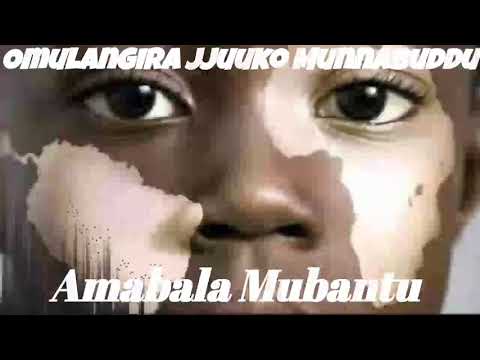Amabala Mubantu - Omulangira Jjuuko Munnabuddu