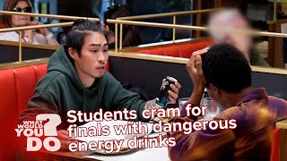 Students cram for finals with dangerous energy drinks