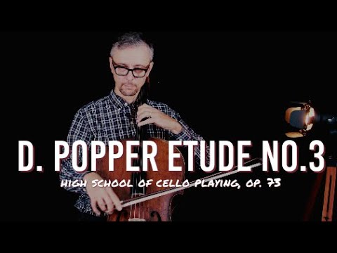D. Popper Cello Etude No.3 High School of Cello Playing Op. 73 | Fast and Slow Tempo