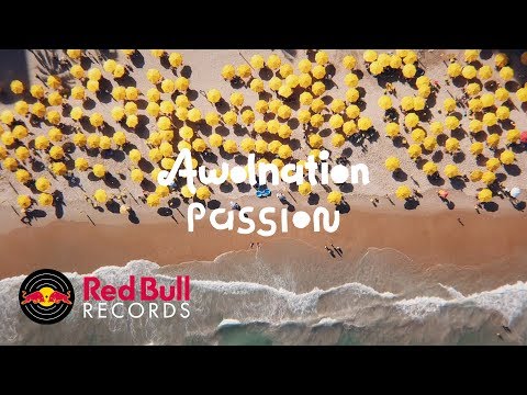 AWOLNATION - Passion (Official Video)