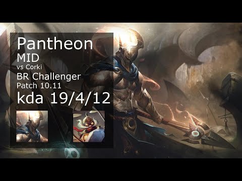 Pantheon vs Corki Mid - BR Challenger 19/4/12 Patch 10.11 Gameplay