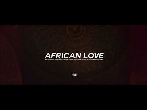 African love 🍋 Instrumental Afro Beat Type Beat Major Lazer x Mr Eazi x Olakira x Wiz Kid #TFBK
