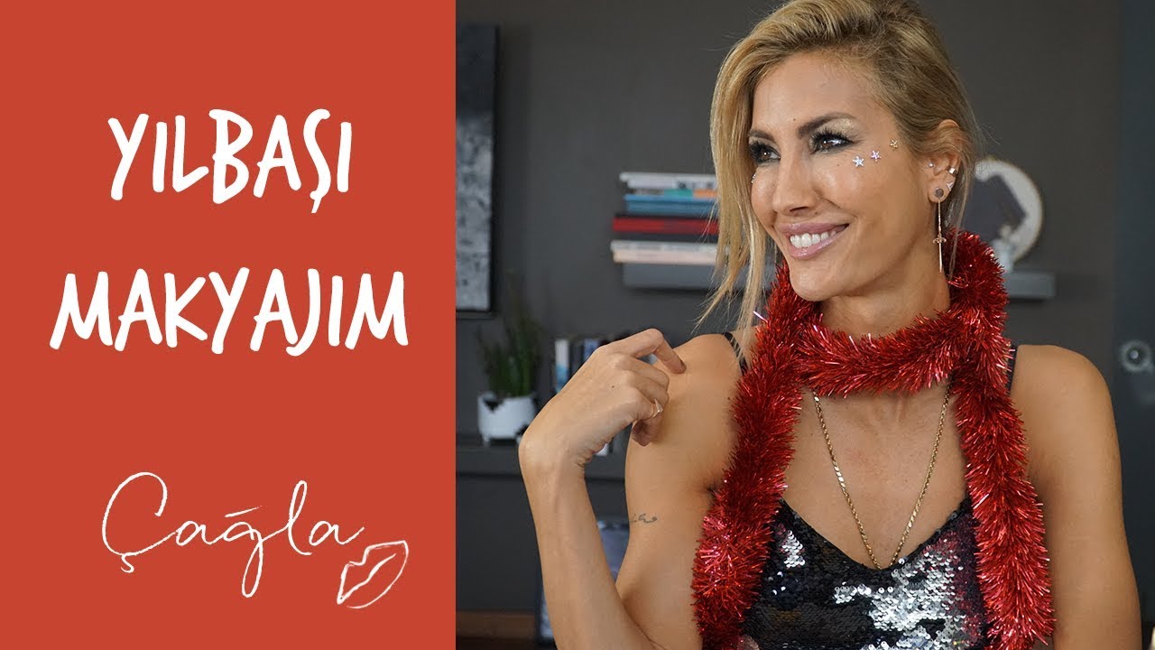 Çağla | Yılbaşı Makyajım | Güzellik-Bakım