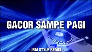 Download lagu GACOR SAMPE PAGI❗️🔥 - ( JRM STYLE REMIX ) 2026 mp3 Download lagu GACOR SAMPE PAGI❗️🔥 - ( JRM STYLE REMIX ) 2026 mp3
