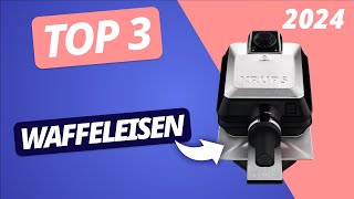 Das BESTE WAFFELEISEN 2024 | TOP 3 Modelle im VERGLEICH
